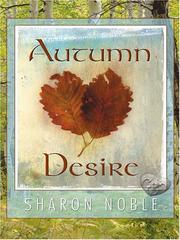 Autumn desire by Sharon Noble
