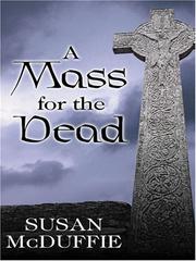 Cover of: A Mass for the Dead | Susan Mcduffie