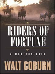 Cover of: Riders of Fortune by Walt Coburn