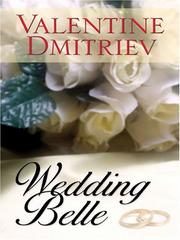 Cover of: Wedding Belle (Five Star Expressions) by Valentine Dmitriev