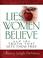 Cover of: Lies Women Believe And The Truth That Sets Them Free