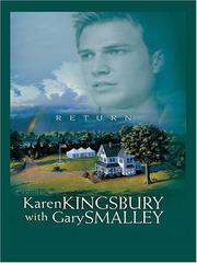 Cover of: Return (Redemption Series, Book 3) by Karen Kingsbury, Gary Smalley