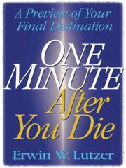 Cover of: One Minute After You Die by Erwin W. Lutzer