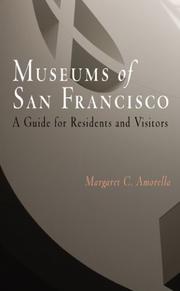 Cover of: Museums of San Francisco | Margaret C. Amorella