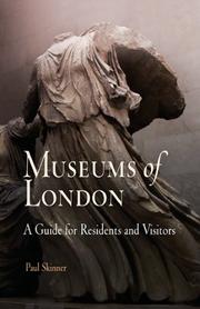 Cover of: Museums of London: A Guide for Residents and Visitors