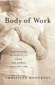 Cover of: Body of Work by Christine Montross