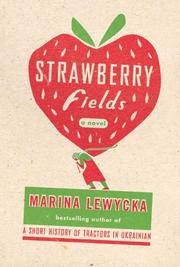 Cover of: Strawberry Fields by Marina Lewycka