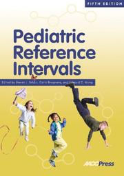 Cover of: Pediatric reference intervals / edited by Steven J. Soldin,  Carlo Brugnara, Edward C. Wong ; editor emeritus Jocelyn M. Hicks.