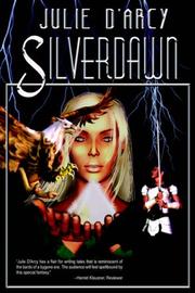 Cover of: Silverdawn | Julie D