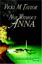 Not Without Anna by Vicki M. Taylor