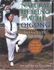 Cover of: Natural Healing With Qigong: Therapeutic Qigong