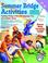 Cover of: Summer Bridge Activities for Young Christians