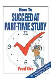 Cover of: How to Succeed at Part-time Study (The How to Series)