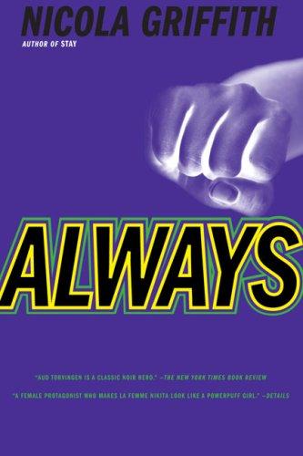 Always by Nicola Griffith