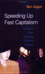 Cover of: Speeding Up Fast Capitalism: Internet Culture, Work, Families, Food, Bodies
