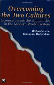 Cover of: Overcoming the Two Cultures: Science versus the Humanities in the Modern World-System (Fernand Braudel Center Series)