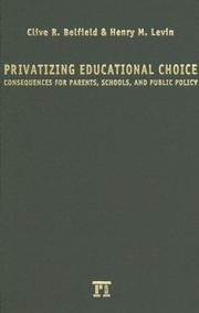 Cover of: Privatizing Educational Choice: Consequences for Parents, Schools, and Public Policy