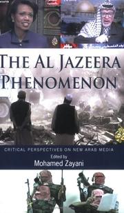 Cover of: The Al Jazeera Phenomenon by Mohamed Zayani