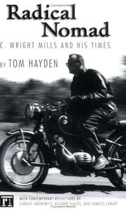 Cover of: Radical Nomad: C. Wright Mills and His Times (Great Barrington Books)