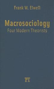 Cover of: Macrosociology: Four Modern Theorists