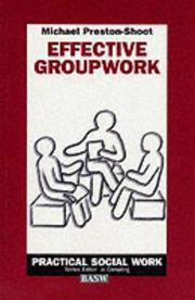 Cover of: Effective Group Work (British Association of Social Workers (BASW) Practical Social Work)
