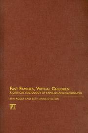 Cover of: Fast Families, Virtual Children by Ben Agger, Beth Anne Shelton