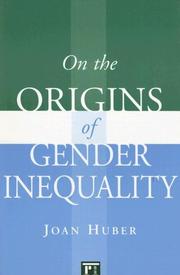 Cover of: On the Origins of Gender Inequality (Initiations: Sex and Gender in Contemporary Perspective)
