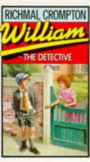 Cover of: William the Detective by Richmal Crompton