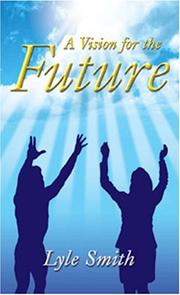 Cover of: A Vision for the Future