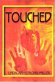 Touched by Linda Armstrong Miller