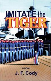 Cover of: Imitate the Tiger by J. F. Cody