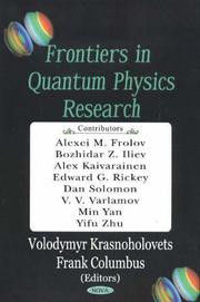 Cover of: Frontiers in Quantum Physics Research