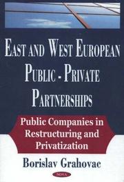 Cover of: East and West European public-private partnerships | Borislav Grahovac