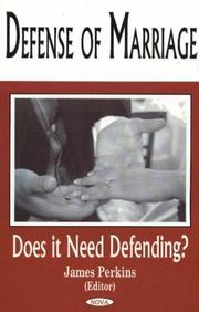 Cover of: Defense Of Marriage: Does It Need Defending?