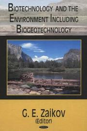 Cover of: Biotechnology And The Environment Including Biogeotechnology