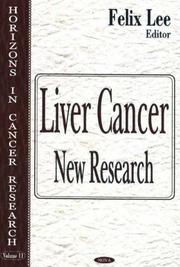 Cover of: Liver Cancer: New Research (Horizons in Cancer Research)