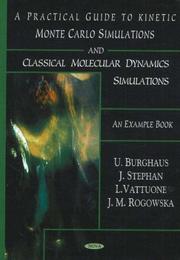 A practical guide to Monte Carlo simulations and classical molecular dynamics simulations by captain cook by Uwe Burghaus, J. Stephan, L. Vattuone, J. M. Rogowska