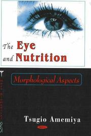 Cover of: The Eye And Nutrition by Tsugio Amemiya