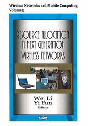 Cover of: Resource allocation in next generation wireless networks