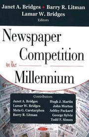 Cover of: Newspaper competition in the millennium by Janet A. Bridges