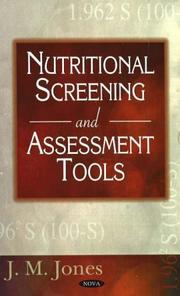 Cover of: Nutritional screening and assessment tools