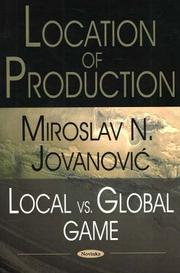 Cover of: Location of production: local vs. global game
