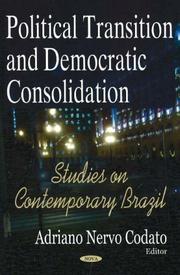 Cover of: Political transition and democratic consolidation: studies on contemporary Brazil