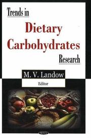 Cover of: Trends in dietary carbohydrates research
