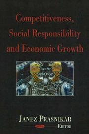 Cover of: Competitiveness, social responsibility and economic growth