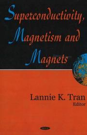Superconductivity, magnetism, and magnets