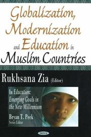 Globalization, modernization, and education in Muslim countries by Rukhsana Zia