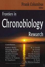 Cover of: Frontiers in Chronobiology Research by Frank Columbus