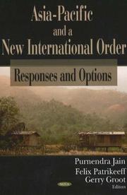 Cover of: Asia-Pacific And a New International Order: Responses And Options