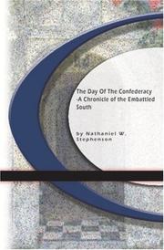 The day of the confederacy by Nathaniel W. Stephenson